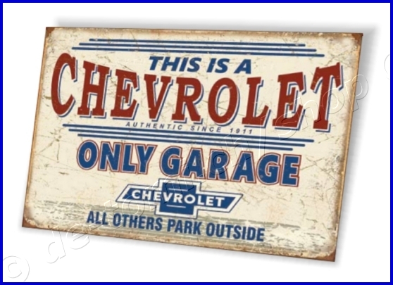 SCHILDER CHEVROLET ONLY GARAGE (30x40cm)